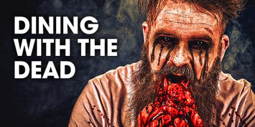 Dining With The Dead