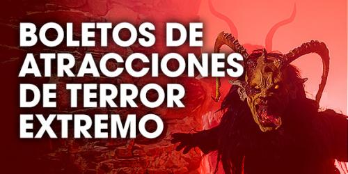 Boletos de Atracciones de Terror Extremo